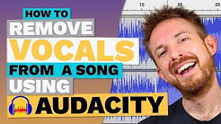 How to Remove Vocals from a Song Using Audacity  - Durasi: 5:36. 