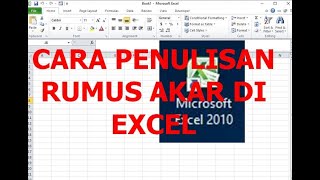CARA MENULIS RUMUS AKAR DAN KUADRAT DI EXCEL