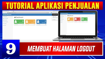 TUTORIAL APLIKASI PENJUALAN | 9. MEMBUAT HALAMAN LOGOUT