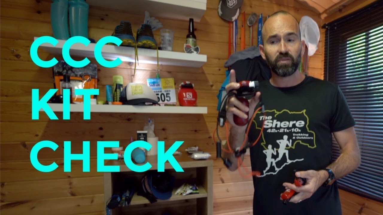 CCC UTMB KIT TIPS | 100K MONT BLANC MOUNTAIN RACE KIT LIST