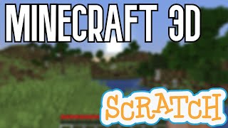 How To Make Minecraft 3D In Scratch (Read Description)