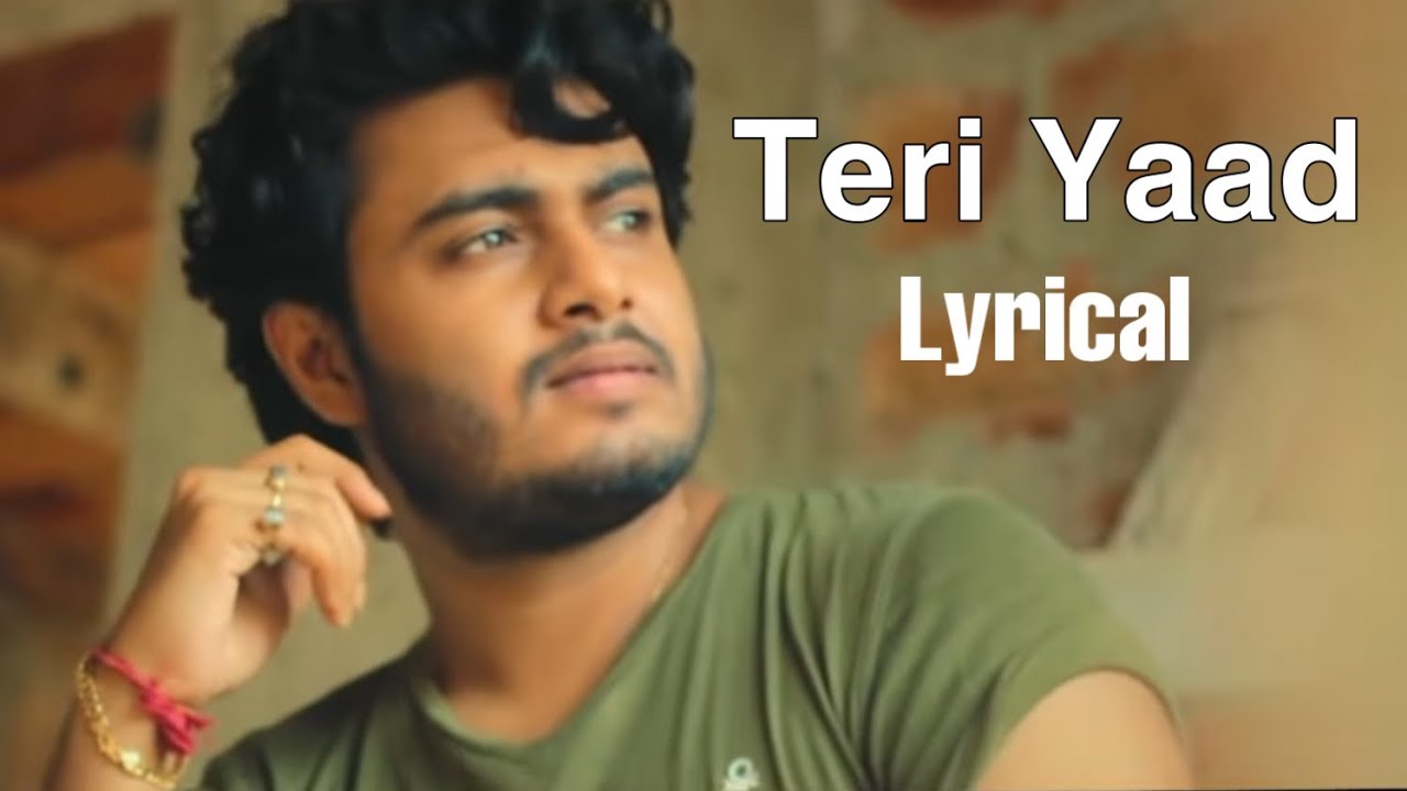Raj Barman -Teri Yaad (Lyrical)