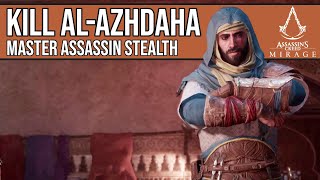 Kill Al-Azhdaha | Master Assassin Stealth | AC Mirage