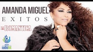 10 Éxitos Románticos de Amanda Miguel (Mix de LA ROMÁNTICA)