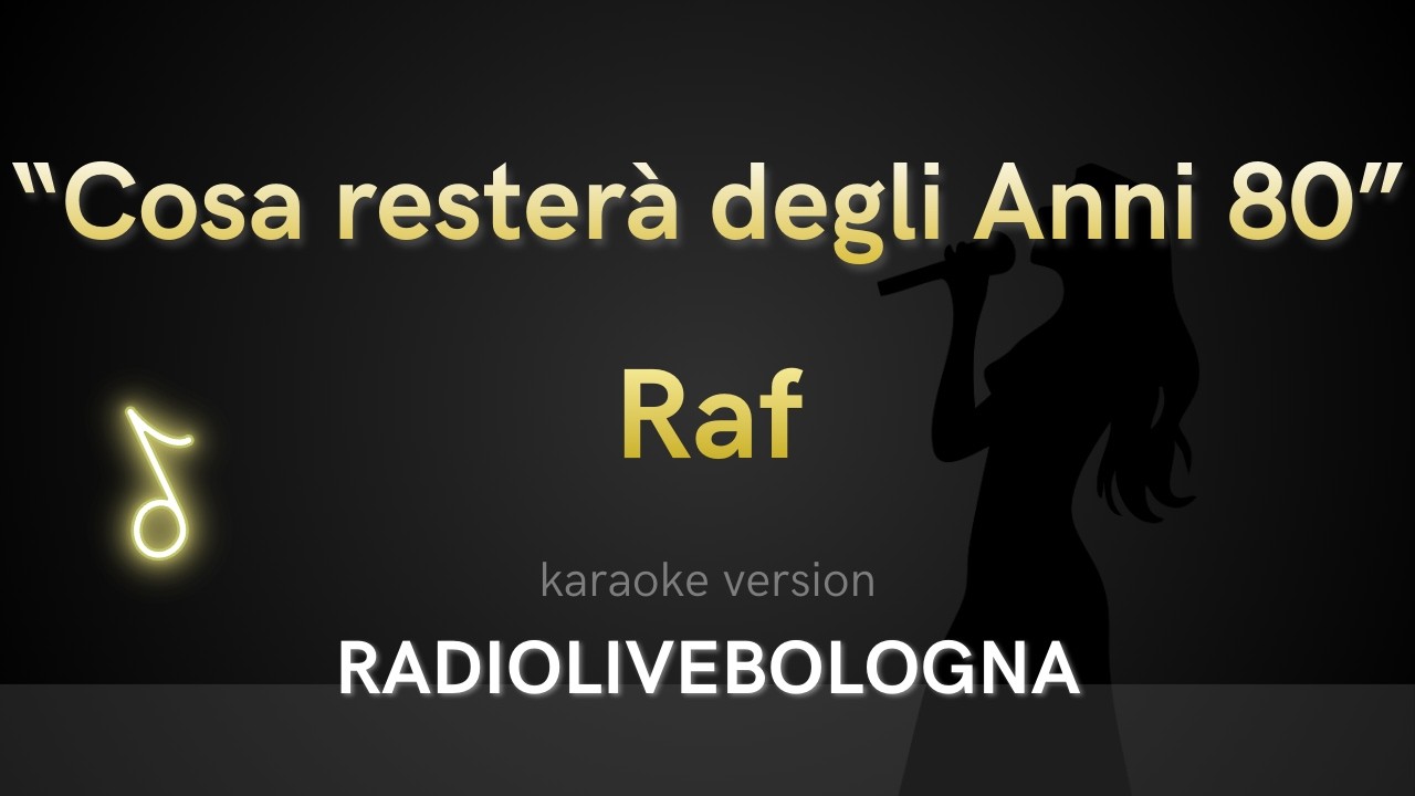 Raf - Cosa Resterà Degli Anni 80 (Karaoke)