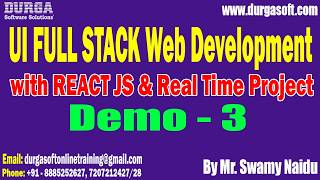 UI FULL STACK Web Development tutorials || Demo - 3 || by Mr. Swamy Naidu On 08-04-2026 @8AM (IST)