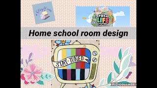 Home school room design ?  ?