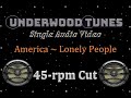 America Lonely People 1974 Single Audio Video 
