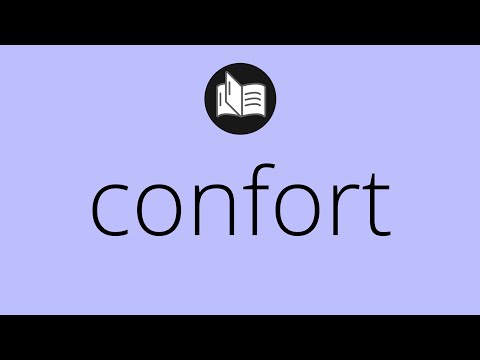 Que significa CONFORT • confort SIGNIFICADO • confort DEFINICIÓN • Que es CONFORT
