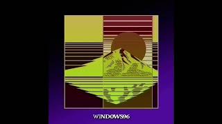Windows 96 Visions I and II