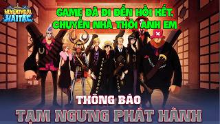 Huyền Thoại Hải Tặc - THÔNG BÁO TẠM NGƯNG PHÁT HÀNH, Game Đã Đi Đến Hồi Kết, Chuyển Nhà Thôi Anh Em screenshot 5