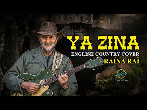 Ya Zina Diri Latay (Raïna Raï) | يا الزينة | English Country Cover | Lyrics Video | GHNNAYA