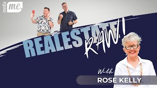 Realestate RAW Ft. Rose Kelly