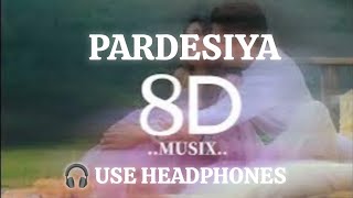 Pardesiya (8D AUDIO)- Param Sundari | Sachin-Jigar, Sonu Nigam, Krishnakali, Amitabh