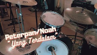 Belajar Ketukan Drum Lagu Yang Terdalam Peterpan/Noah