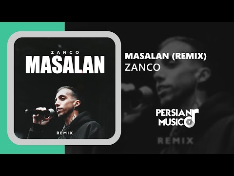 Zanco - Masalan (Remix) - ریمیکس آهنگ مثلا از زانکو