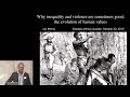 Why Inequality and Violence are Sometimes Good: The Evolution of Human Values with Ian Morris
