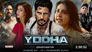 Yodha Full Movie Hindi Dubbed 2024 Review | Sidharth Malhotra | Raashi Khanna | South Movie