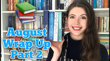 A Slightly Belated August 2020 Wrap Up Part 2
