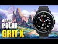 Обзор POLAR GRIT X на Русском!