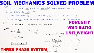 Soil Mechanics Numerical Three Phase System Numerical Void Ratio, Porosity, Degree Of Saturation
