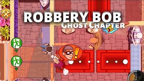 ROBBERY BOB 2 : Double Trouble| PART -26  |Playing NONSTOP| THE MAN OF STEAL | Android Gameplays