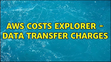 AWS Costs Explorer - Data Transfer charges