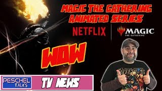 Netflix is making a Magic The Gathering Animated Series