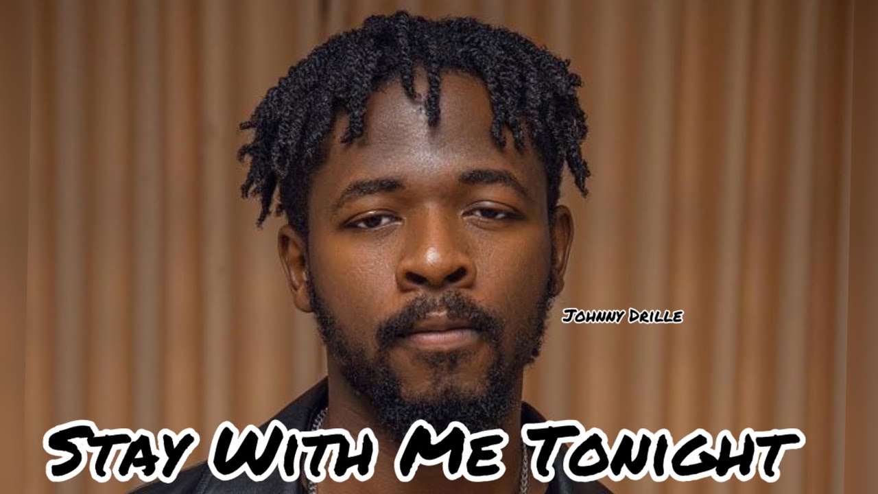 Johnny Drille - Stay with me tonight (Lyrics Video)