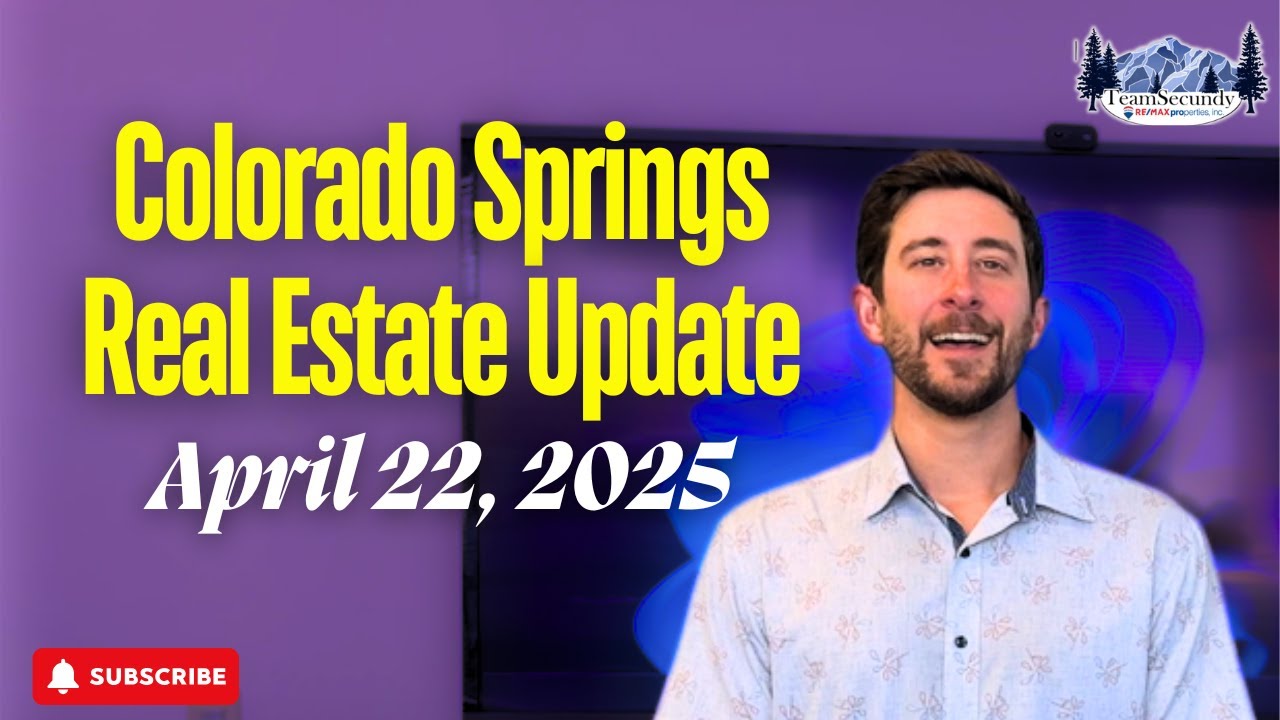Colorado Springs Real Estate Market Update | April 22, 2025 - YouTube