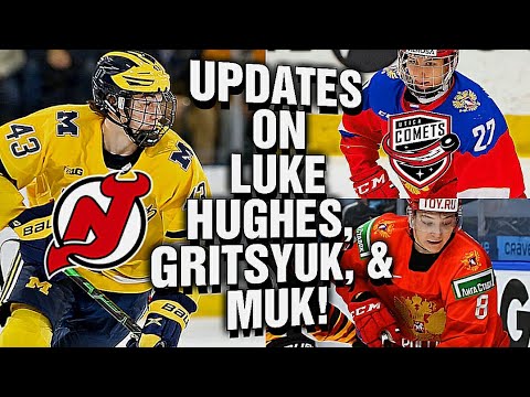 The NJ Devils Plan for Prospects Luke Hughes, Arseni Gritsyuk, & Shakir ...