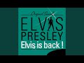 Elvis Presley - Elvis Is Back!