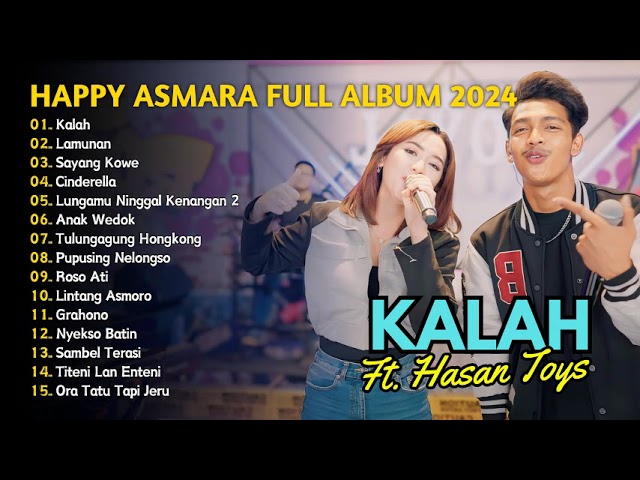 KALAH - LAMUNAN - HAPPY ASMARA FT. HASAN TOYS | ROYAL MUSIC FULL ALBUM | DANGDUT TANPA IKLAN class=
