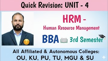 HRM UNIT 4 Last Minute Quick Revision 2025-26 BBA 3rd III Sem OU KU TU PU MGU SU