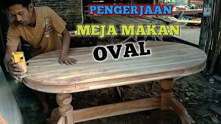 PENGERJAAN KAYU,,,MEMBUAT MEJA MAKAN OVAL