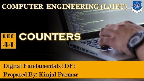 Lec-44_Counters | Digital Fundamentals | Computer Engineering