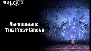 [FFXIV: Endwalker] Asphodelos: The First Circle (Normal)