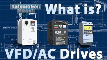 What is a VFD or AC Drive? from AutomationDirect