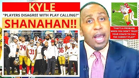 Kyle Shanahan (San Francisco 49ers) Players Not Happy! First Take Stephen/Max [Commentary]