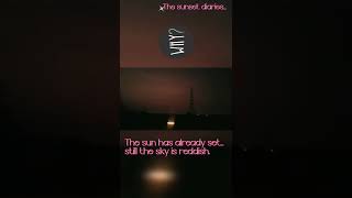 The Sunset Diary II | Learn Physics | Nature | Exemplar Physics