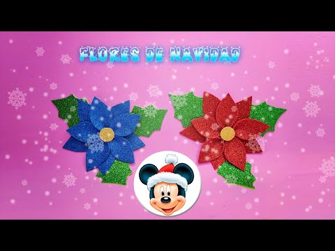FLORES NAVIDEÑAS CON MOLDE GRATIS – FOAMI O GOMA EVA