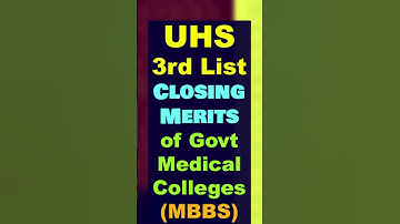 UHS MBBS Closing Merits 2023 | 3rd Merit List