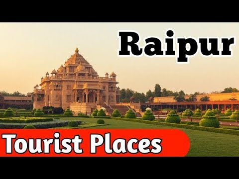 Top 7 Tourist Places in Raipur Chhattisgarh  About Raipur  Raipur me Ghumne ke liye best places