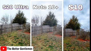 Camera Battle: Samsung S20 Ultra vs Note 10+ vs S10