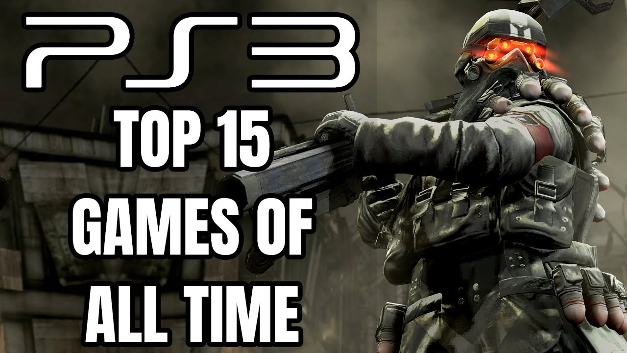 15 Best PS3 Games of All Time 2022 Edition