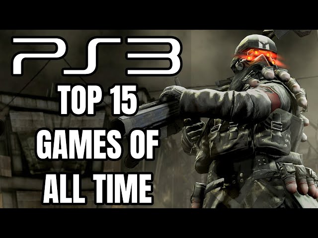 Best PS3 Games Of All Time - The Greatest PlayStation 3 Games