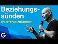 Die 4 Todsünden für Beziehungen // Dr. Stefan Frädrich