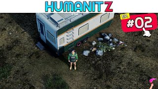 Outrunning Zombies  - Humanitz Gameplay Outlast and Outrun Update Lets Play Walkthrough Ep.02