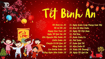 Tết Là Tết Sum Vầy, Xuân Xuân Ơi Xuân Đã Về - Nhạc Tết 2024 Remix Mới Nhất, Nhạc Xuân Giáp Thìn