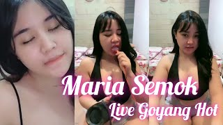 Bigo Live Maria Semok Goyang Hot Banget